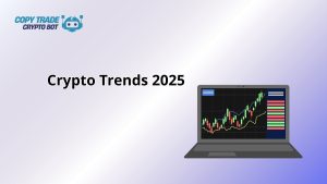 Crypto Trends 2025