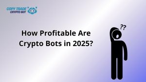 crypto bot profitability 2025